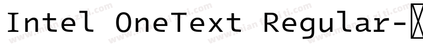 Intel OneText Regular字体转换